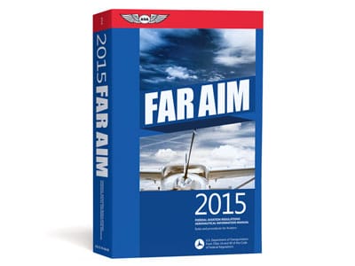 FAR-AIM 2015 Instruction Manual for Pilots
